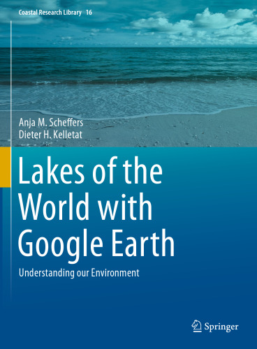 Lakes of the World with Google Earth: Understanding our Environment