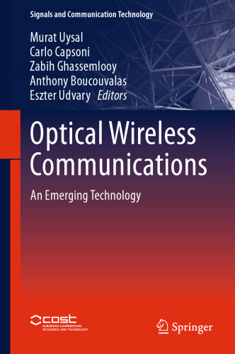 Optical Wireless Communications: An Emerging Technology