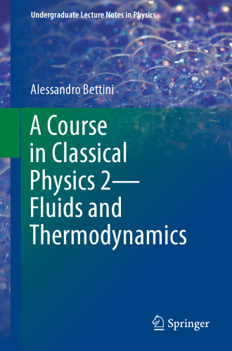 A Course in Classical Physics 2—Fluids and Thermodynamics