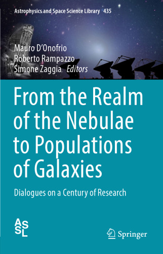 From the Realm of the Nebulae to Populations of Galaxies: Dialogues on a Century of Research