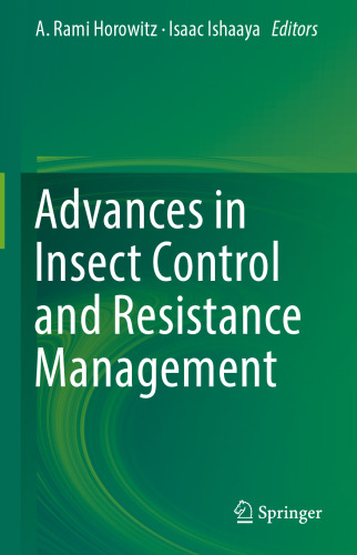 Advances in Insect Control and Resistance Management