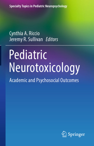 Pediatric Neurotoxicology: Academic and Psychosocial Outcomes