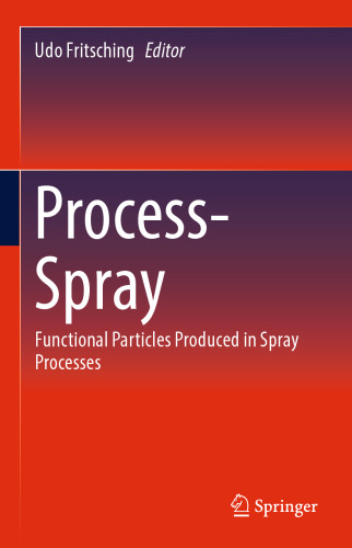 Process-Spray: Functional Particles Produced in Spray Processes