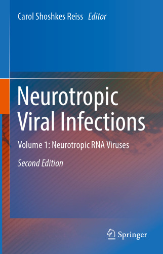 Neurotropic Viral Infections: Volume 1: Neurotropic RNA Viruses