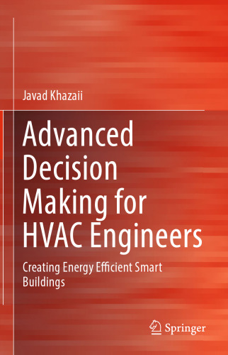 Advanced Decision Making for HVAC Engineers: Creating Energy Efficient Smart Buildings