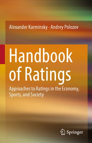 Handbook of Ratings: Approaches to Ratings in the Economy, Sports, and Society