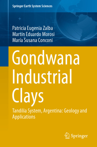 Gondwana Industrial Clays: Tandilia System, Argentina-Geology and Applications