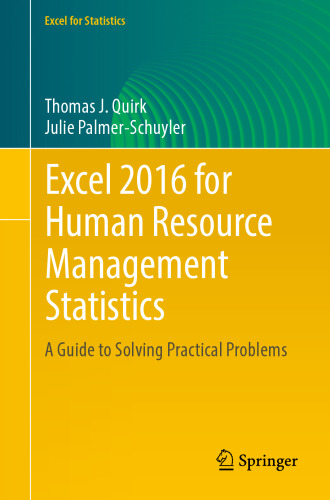 Excel 2016 for Human Resource Management Statistics: A Guide to Solving Practical Problems