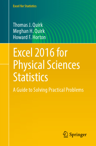 Excel 2016 for Physical Sciences Statistics: A Guide to Solving Practical Problems