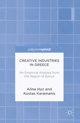 Creative Industries in Greece: An Empirical Analysis from the Region of Epirus