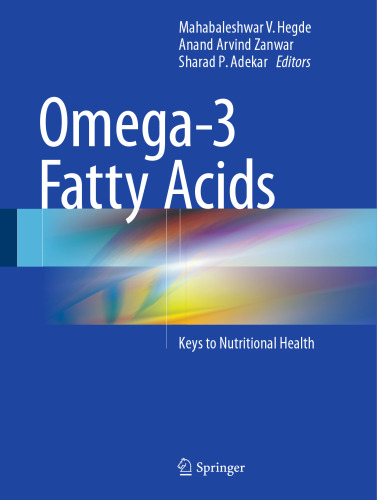 Omega-3 Fatty Acids: Keys to Nutritional Health