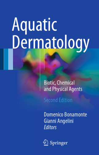 Aquatic Dermatology: Biotic, Chemical and Physical Agents