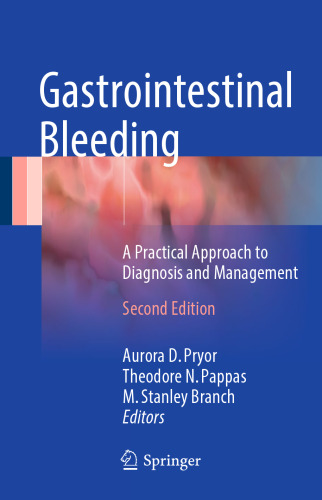 Gastrointestinal Bleeding: A Practical Approach to Diagnosis and Management