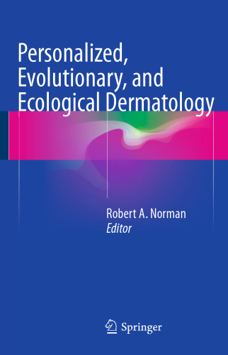 Personalized, Evolutionary, and Ecological Dermatology