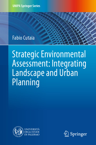 Strategic Environmental Assessment: Integrating Landscape and Urban Planning