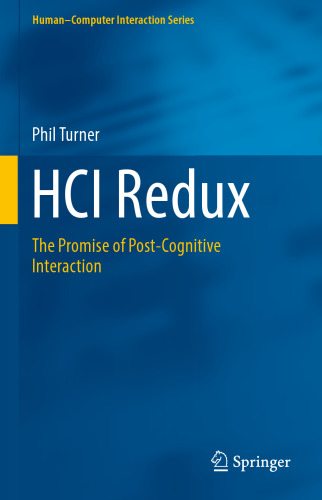 HCI Redux: The Promise of Post-Cognitive Interaction