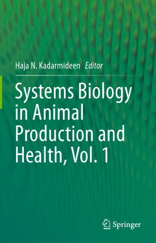 Systems Biology in Animal Production and Health, Vol. 1