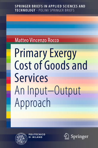 Primary Exergy Cost of Goods and Services: An Input – Output Approach