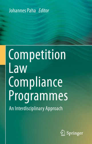 Competition Law Compliance Programmes: An Interdisciplinary Approach