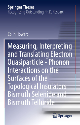 Measuring, Interpreting and Translating Electron Quasiparticle - Phonon Interactions on the Surfaces of the Topological Insulators Bismuth Selenide and Bismuth Telluride