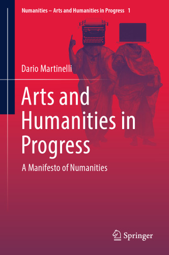 Arts and Humanities in Progress: A Manifesto of Numanities