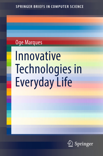 Innovative Technologies in Everyday Life