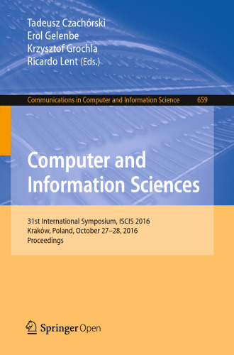 Computer and Information Sciences: 31st International Symposium, ISCIS 2016, Kraków, Poland, October 27–28, 2016, Proceedings