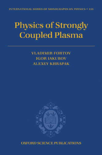 Physics of Strongly Coupled Plasma