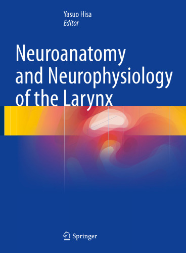 Neuroanatomy and Neurophysiology of the Larynx