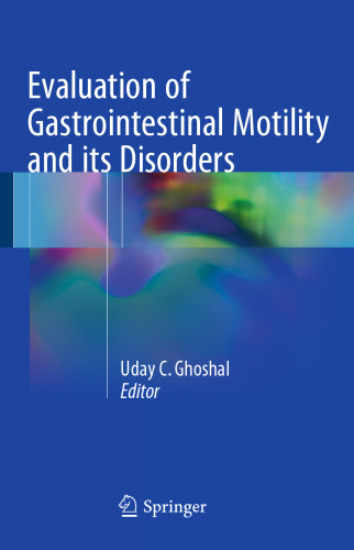 Evaluation of Gastrointestinal Motility and its Disorders