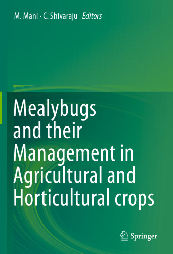 Mealybugs and their Management in Agricultural and Horticultural crops 