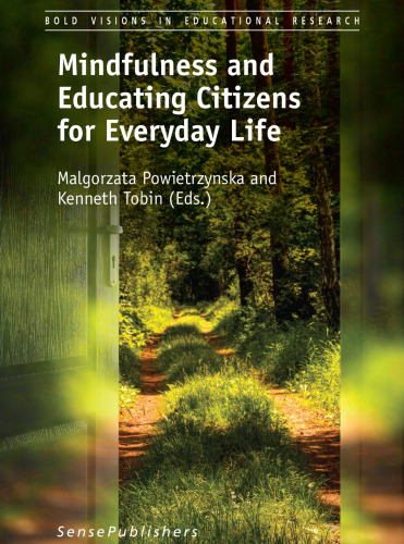 Mindfulness and Educating Citizens for Everyday Life