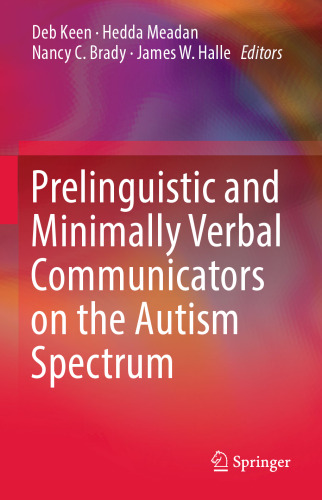 Prelinguistic and Minimally Verbal Communicators on the Autism Spectrum