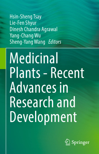 Medicinal Plants - Recent Advances in Research and Development