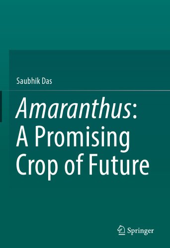 Amaranthus: A Promising Crop of Future