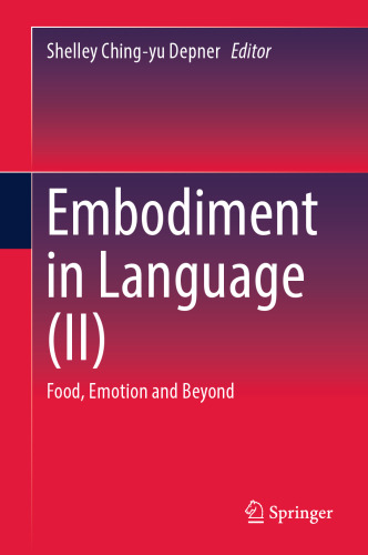 Embodiment in Language (II): Food, Emotion and Beyond