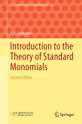 Introduction to the Theory of Standard Monomials: Second Edition