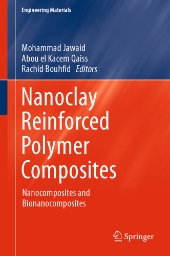 Nanoclay Reinforced Polymer Composites: Nanocomposites and Bionanocomposites