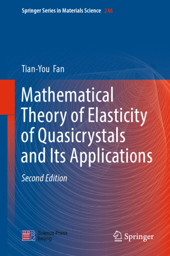 Mathematical Theory of Elasticity of Quasicrystals and Its Applications