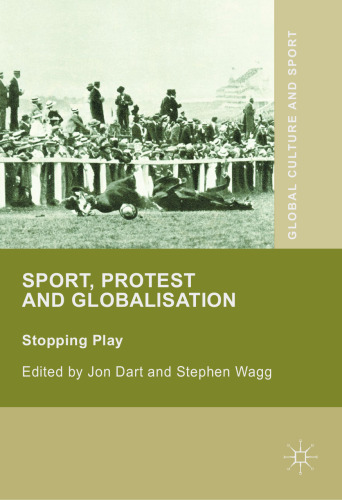 Sport, Protest and Globalisation: Stopping Play