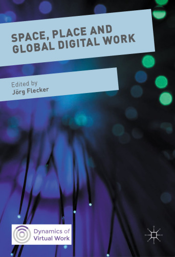 Space, Place and Global Digital Work