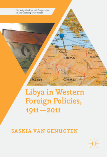 Libya in Western Foreign Policies, 1911–2011