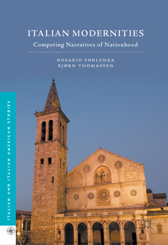 Italian Modernities: Competing Narratives of Nationhood