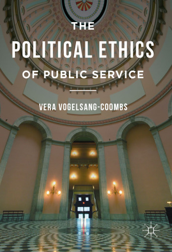 The Political Ethics of Public Service