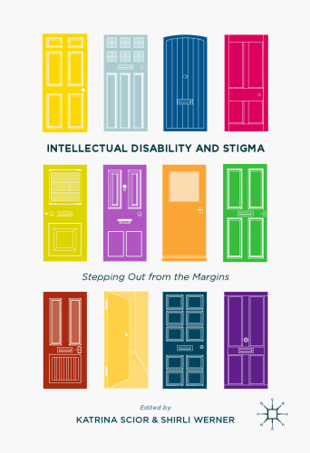 Intellectual Disability and Stigma: Stepping Out from the Margins