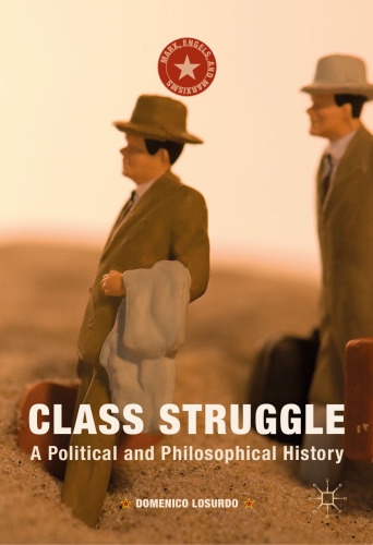 Class Struggle: A Political and Philosophical History