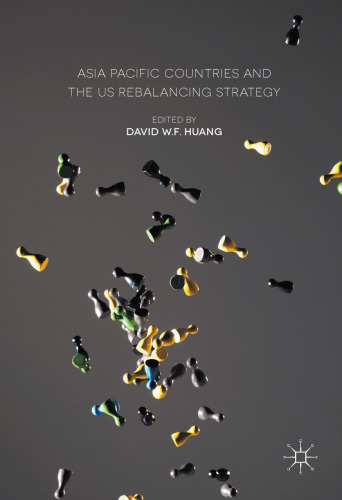 Asia Pacific Countries and the US Rebalancing Strategy