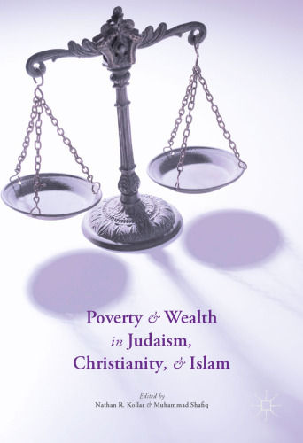 Poverty and Wealth in Judaism, Christianity, and Islam