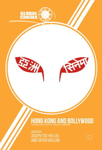 Hong Kong and Bollywood: Globalization of Asian Cinemas