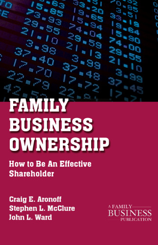 Family Business Ownership: How to Be an Effective Shareholder